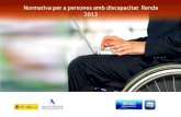 Normativa per a persones amb discapacitat Renda 2012 · per persones amb discapacitat corresponents a les aportacions al sistema de previsió . social especial constituït a favor