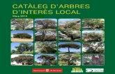 Març 2015 CATÀLEG D’ARBRES D’INTERÈS LOCALanellaverda.terrassa.cat/wp-content/uploads/Cataleg_arbres_interes... · Els arbres singulars, quan estiguin subjectes a alguna intervenció