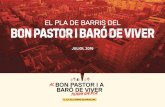 EL PLA DE BARRIS DEL Bon Pastor i Baró de Viver...2014 Renda familiar disponible per capita (2007-2014). Font: Ajuntament de Barcelona. Pla de Barris del Bon Pastor i Baró de Viver
