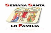 Diócesis de Albacete - SEMANA SANTASemana Santa en Familia − 6 Domingo de Ramos INTRODUCCIÓN Guía: En el nombre del Padre, y del Hijo, y del Espíritu Santo. Todos: Amén. MONICIÓN