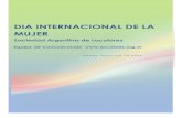 DIA INTERNACIONAL DE LA MUJER - sal.org.ar€¦ · DIA INTERNACIONAL DE LA MUJER Sociedad Argentina de Locutores Equipo de Comunicación Vamos hacia los 70 años… LA SAL EN UNI