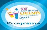 Presentación - SADECA...Presentación Huelva acoge en 2.011 el XVI Congreso de la Sociedad Andaluza de Calidad Asistencial. Desde la Dirección de la SADECA y los Comités Organizador