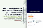 III Congreso de Movilidad - Grupo Español para el ... · Corporativo de Calidad y Medio Ambiente de Grupo Ferrovial. 09:30 - 09:50 Conferencia magistral 09:50 - 10:30 Movilidad y