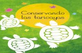 Conservando las taricayas - Pronaturaleza · 2018-03-10 · de Responsabilidad Social Corporativa, orientadas al fortalecimiento de la conservación de la biodiversidad al interior
