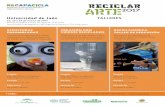 ARTE 2017 · 2018-04-30 · TALLER DE PERCUSIÓN Fabricación de instrumentos de percusión a partir de bolletas, latas y envases de plástico. reciclar ARTE 2017 TALLERES. reciclar