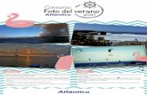 BASES - Atlántico Diario...Jun 28, 2017  · BASES Objeto Atlántico Diario convoca el Concurso Fotográfico Foto del Verano 2017 para premiar las mejores fotografías originales