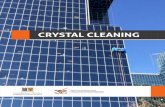 CRYSTAL CLEANING - 3IEestructural. En el caso de edificios con fachadas de vidrio, una limpieza adecuada evita el deterioro acelerado y recambio de las ventanas, además de reflejar