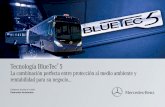 Tecnología BlueTecpostventaamb.webandando.com/wp-content/uploads/... · Ventajas de BlueTec® 5: Menor consumo de combustible respecto a unidades con norma EPA04. Mayor robustez