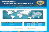 EUROPA VACACIONAL N° 2 - Agencia de Viajes en Costa Rica, … · 2019-09-16 · EUROPA VACACIONAL N° 2 Anuncia gratis y venda en m Contáctenos 2253 2433 España , Italia , Austria