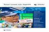 Tour Lean en Japón...TQM Trabajo Estándar Kanban Gestión Visual Esquema de Sugerencia para Empleados Durante el recorrido, irá más allá de los fundamentos y debatirá las experiencias