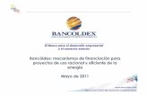 Bancóldex: mecanismos de financiación para proyectos de ... · Líneas de crédito inversión fija y leasing Inversión fija y leasing Financiación de proyectos de Uso racional