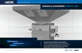 MEZCLADORES SERIE BD - ACS Group · Los operadores de los mezcladores de pesaje de lotes saben que la flexibilidad y la precisión son la clave del éxito. Los mezcladores serie BD