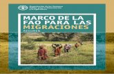 Marco de la FAO para las Migraciones - Resumen · Migraciones es orientar a la Organización en su accionar en el ámbito de las migraciones a nivel mundial, regional y nacional.