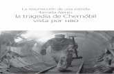 La resurrección de una estrella llamada Ajenjo: la tragedia de … · 2019-08-30 · serie producida por hbo y sky, Chernobyl (2019), como producto de la investigación y puesta