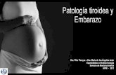 Patología tiroidea y Embarazo - WordPress.com...Hipotiroidismo Los requerimientos de tiroxina en mujeres con hipotiroidismo conocido aumentan en la gestación, lo que obliga a incrementar