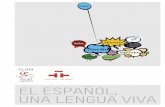 el español, una lengua viva - CVC. Centro Virtual Cervantes · PÁG. 10 El EsPañol, una lEnGua viva prensa@eldiae.es PÁG. 10PÁG. 11 tabla 3. hispanohablantes en países DonDe