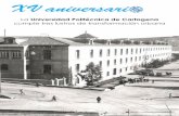 XV aniversari - Universidad Politécnica de Cartagena€¦ · Especial XV aniversario XV aniversari XV aniversari H ace quince años, cuando la Universidad Politécnica de Cartagena