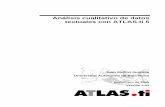 Análisis cualitativo de datos textuales con ATLAS.ti 5mastor.cl/blog/wp-content/uploads/2011/12/MANUAL-ATLASTI... · 2011-12-22 · nuestros datos incluyen documentos no sólo de