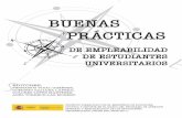 BUENAS PRÁCTICAS - Observatorio Ocupacional UMH · BUENAS PRÁCTICAS DE ACCIONES DE EMPLEABILIDAD DE ESTUDIANTES UNIVERSITARIOS Financiado por el Ministerio de Educación, Cultura