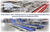 Per˜les de Aluminio y Transportadores para Automatización … · Fabricación Nacional o Importados Soluciones Integrales Transportadores de Aluminio Per˜les Series Serie 20 Serie