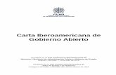 Carta Iberoamericana de Gobierno Abierto · Carta Iberoamericana de Gobierno Abierto Aprobada por la XVII Conferencia Iberoamericana de Ministras y Ministros de Administración Pública