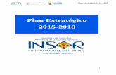 Plan Estratégico - INSOR · Plan Estratégico 2015-2018 El propósito central del Plan cuatrienal 2014 -2018 , en consonancia con los marcos legales vigentes, es el de contribuir