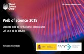Web of Science 2019 - Fundación Española para la Ciencia ... · •Aprender a hacer una búsqueda avanzada y a buscar por dirección ... Web of Science Categories WOS Primary records