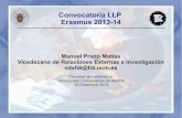 Convocatoria LLP Erasmus 2013-14 - UCMweb.fdi.ucm.es/movilidad/erasmus/erasmus14-15/... · ROMA16: UNIVERSITÀ DEGLI STUDI DI ROMA TRÉ ... Terminado el plazo de presentación de
