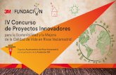 IV Concurso de Proyectos Innovadores · 2018-06-06 · DE PROYECTOS INNOVADORES PARA LA SOSTENIBILIDAD Y LA MEJORA DE LA CALIDAD DE VIDA EN RIVAS VACIAMADRID, aportando la cantidad