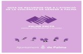 Aquesta guia s'han finançat amb ... - Palma de Mallorca · Unitat de Família i Dona, Protecció a Dones Víctimes de Violència de Gènere (UFAM Protecció) Adreça Direcció Superior