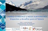 CAMBIO CLIMATICO y AGUA SUBTERRÁNEA Impactos y desafíos ... · Cambio climático acelerará la retirada de los glaciares en los Andes, afectará los patrones de precipitación,