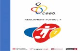 REGLAMENT FUTBOL 7 - CeebFUTBOL 7 En cas de suspendre un partit, la continuació del joc es realitzarà en la mateixa condició en la que s’havia suspès: equips al camp corresponent,