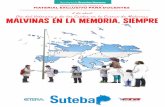 2 de abril MaLvInAs En La MeMoRiA, SiEmPrE - Suteba · 2020-04-01 · Malvinas Por Juan Balduzzi Profesor, Licenciado en Historia e integrante del Equipo de la Secretaría de Cultura