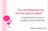 SOBRE SAN MARTIN Valeria Moretti · Participar en proyectos que estimulen la convivencia democrática, el trabajo colaborativo y la solidaridad. Participar en las diferentes celebraciones