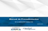 Manual de Procedimientos - Pueblagobiernoabierto.pueblacapital.gob.mx/transparencia_file/...que, se tomaron en atención las facultades y obligaciones de la Dirección Consultiva de