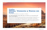 Italia: Milán, Venecia y Roma en tren · 2019-11-29 · Tranvía: Torino (Duomo), líneas 2, 3 y 14; Dogana (Duomo), línea 24. Datos de interés En una bóveda del techo ubicada
