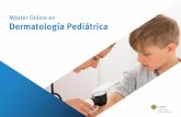 Máster Online en Dermatología Pediátrica...2.1.4. Manifestaciones clínicas de la DA en los diferentes periodos de la infancia y adolescencia. 2.1.5. Complicaciones en el curso