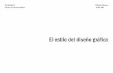 Morfología 2 Cátedra Mazzeo Carrera de Diseño Gráfico FADU UBAcmazzeo.com.ar/morfologia/2019/apuntes/estilo.pdf · propias del contexto (temáticas, recursos tecnológicos, historia)