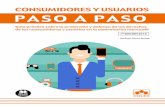 CONSUMIDORES · 2020-06-05 · CONSUMIDORES Y USUARIOS Guía práctica sobre la protección y defensa de los derechos de los consumidores y usuarios en la contratación mercantil