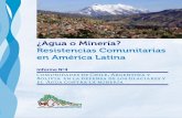 ¿Agua o Minería? Resistencias Comunitarias en América Latinaconflictosmineros.net/wp-content/uploads/2020/03/Informe_-Agua-Nº4-1.pdfterial de descarte en contacto con la atmósfera”2.
