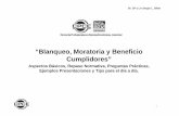 “Blanqueo, Moratoria y Beneficio Cumplidores”cpceonline.com.ar/wp-content/uploads/2016/09/material...2016/09/23  · “Blanqueo, Moratoria y Beneficio Cumplidores” Aspectos