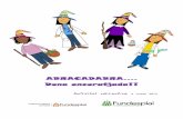 ABRACADABRA Dona encoratjada!! - Projectes de la Fundació ... · Commemorar el 8 de març reconeixent les lluites col·lectives de les dones per aconseguir la igualtat de gènere.