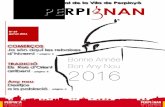 El diari digital de la Vila de Perpinyà PERPI NAN...Dipòsit de les candidatures abans del dilluns 1r de febrer del 2016 : • per correu dirigit a l’Ajuntament de Perpinyà –
