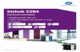 bizhub C284 DATASHEET sp · 2019-03-12 · Calentamiento Aprox. 20 seg.1 Resolución 600 x 600 ppp, 6 bit de profundidad de color Gradación 256 gradaciones Formato de original A5–A3