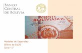 Banco Central de BoliviaEl Banco Central de Bolivia (BCB) en el marco de sus competencias hace conocer al público y al sistema financiero que ha puesto en circulación el billete