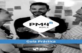 Guía Práctica - ConnectAmericas · - Paso 3: Desarrollo del plan PM4R Agile. - Paso 4: Asignación participativa de responsabilidades. - Paso 5: Implementación del plan PM4R Agile.
