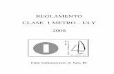 REGLAMENTO CLASE 1 METRO – ULY 2008 · clase 1 metro – uly 2008 unión latinoamericana de yates rc . union latinoamericana de yates rc reglamento 1m-uly / 2008 2 indice parte