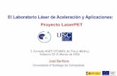 El Laboratorio Láser de Aceleración y Aplicaciones · Laboratorio Láser de Aceleración y Aplicaciones Jornadas RSEF/IFIMED, Valencia, Marzo 2016 . Sala limpia láser Area de acceleración