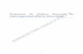 Propuesta de Polı́tica Nacional de Ciberseguridad (PNCS ...biblioteca.iplacex.cl/RCA/Propuesta de política... · el año 2016 preparará y publicará políticas específicas de