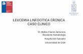 LEUCEMIA LINFOCITICA CRONICA CASO CLINICO · 1. Leucemia Linfocítica Crónica / linfoma linfocitico de células pequeñas a. RAI IV – Binet C b. Dexametasona 20 mg ev (13.10.16)